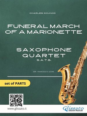 cover image of Saxophone Quartet sheet music--Funeral march of a Marionette (set of parts)
